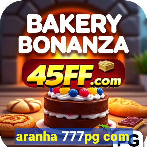 aranha 777pg com